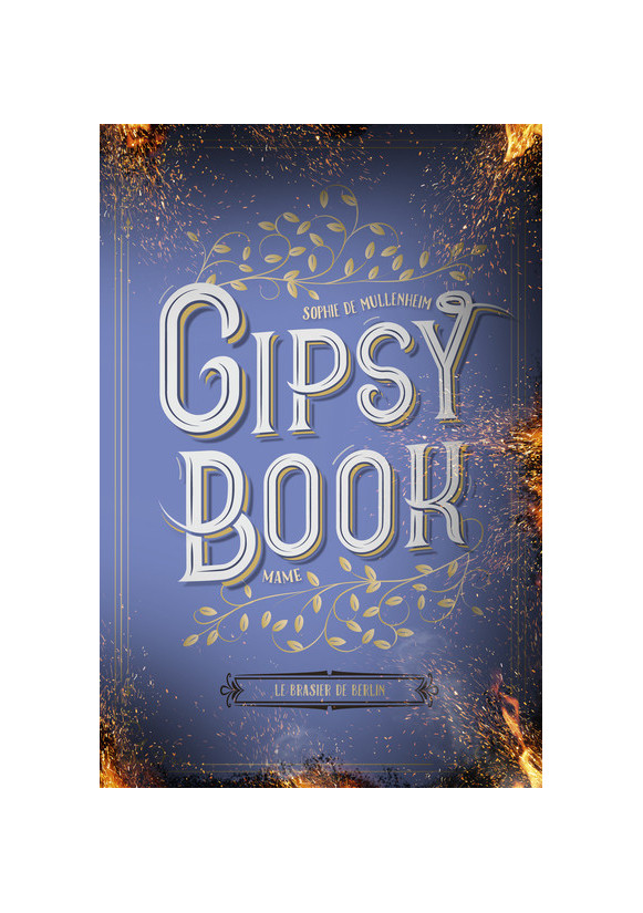 Gipsy book T le brasier de Berlin