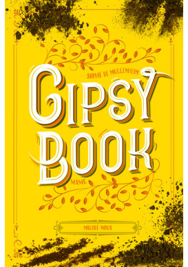 Gipsy book - Malgré nous T3