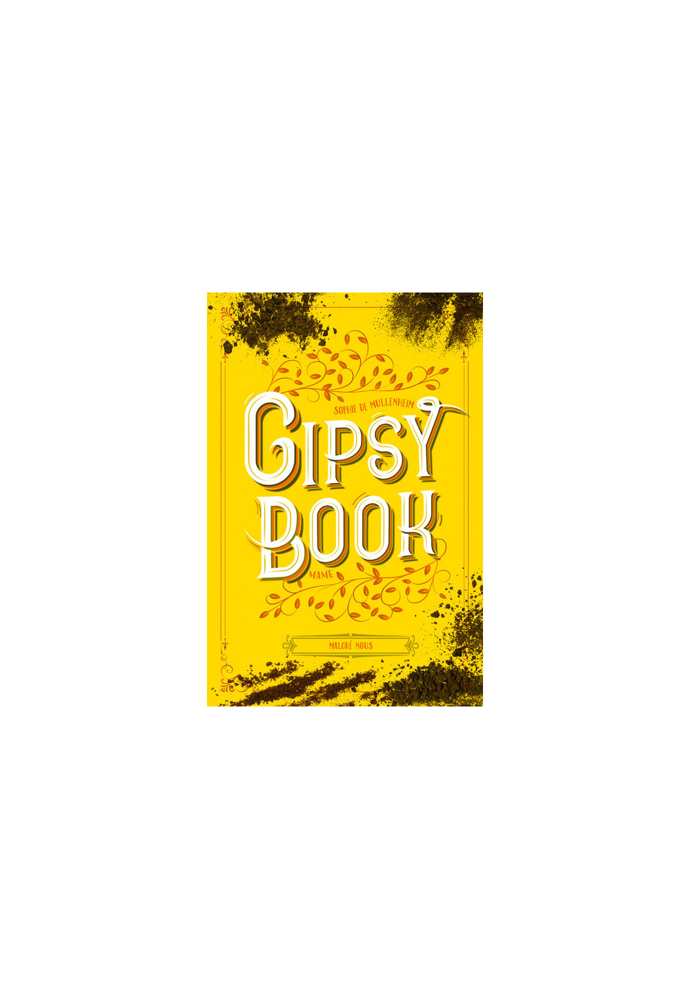Gipsy book - Malgré nous T3