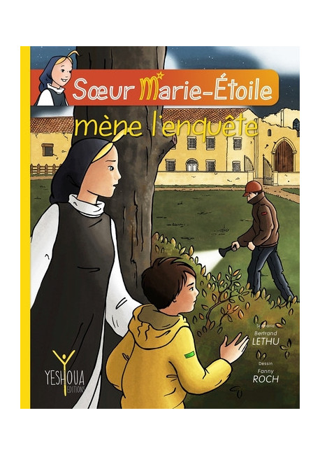 soeur Marie Etoile mène l'enquête