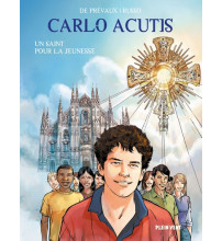 CARLO ACUTIS un saint pour la jeunesse