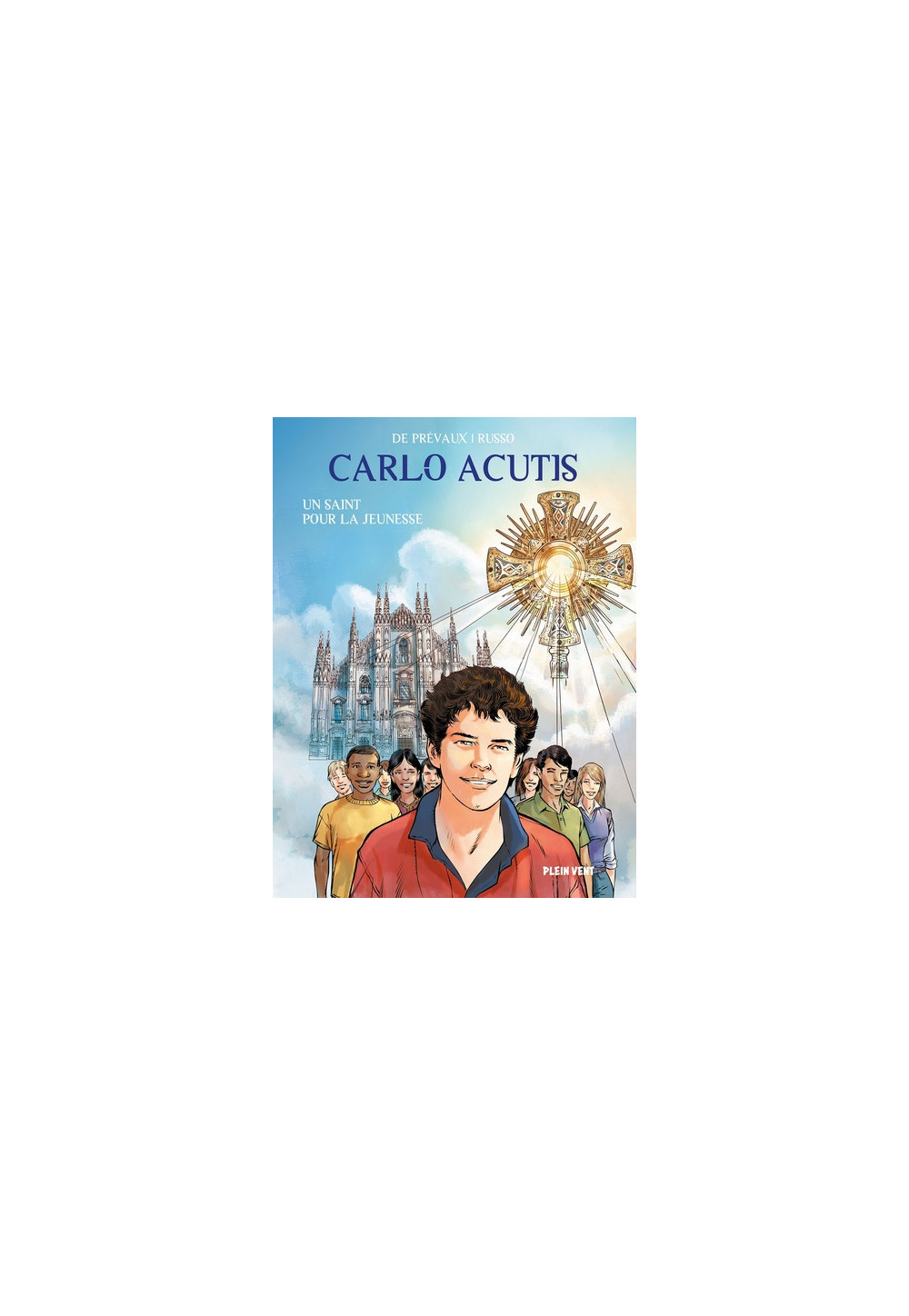 CARLO ACUTIS  un saint pour la jeunesse