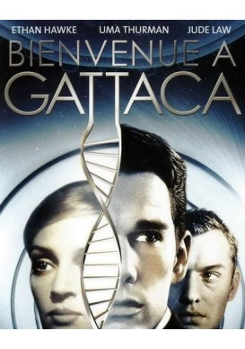 BIENVENUE A GATTACA