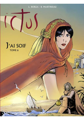 ICTUS BD T6 J'AI SOIF