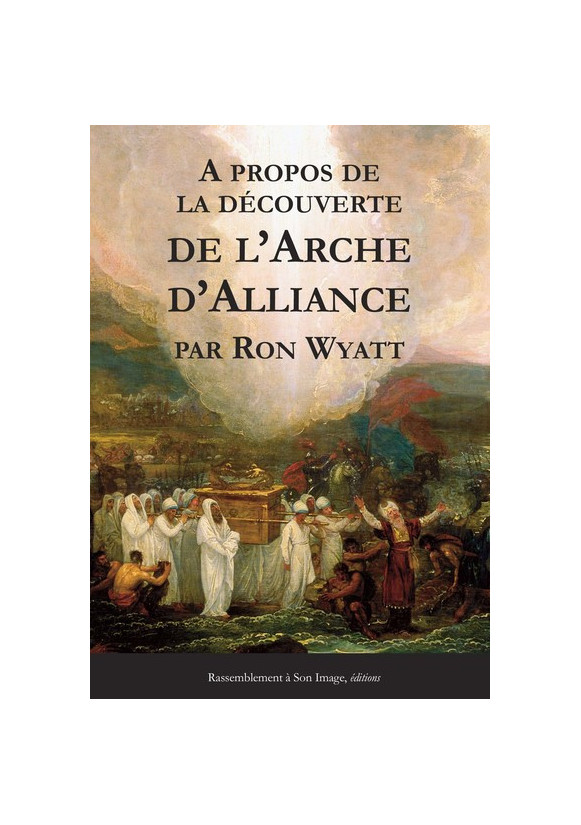 A propos de la découverte de l'Arche d'Alliance