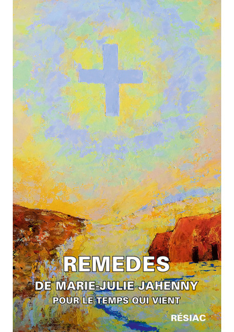 REMÈDES DE MARIE-JULIE JAHENNY