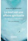 LA MORT EST UNE AFFAIRE SPIRITUELLE