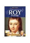 A LA RECHERCHE DU ROY PERDU