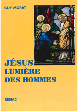 JESUS LUMIERE DES HOMMES