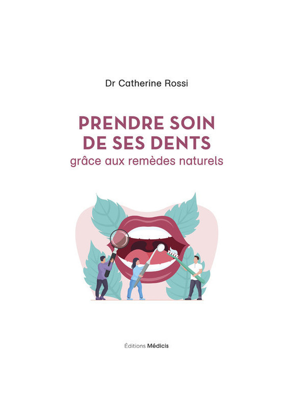 Prendre soin de ses dents grâce aux remèdes naturels