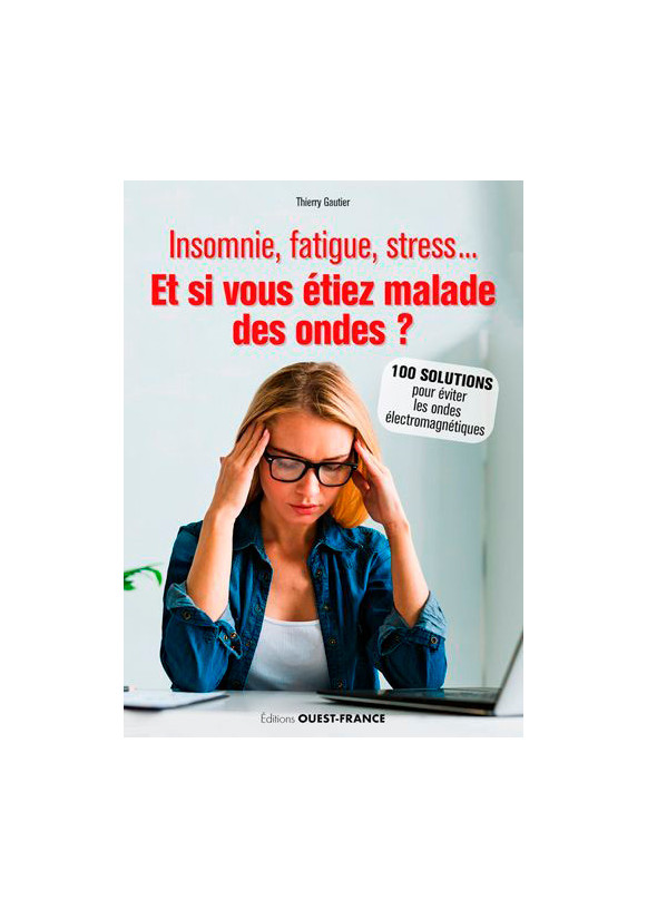 100 solutions pour éviter les ondes  électromagnétiques