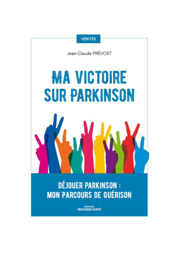 Ma victoire sur Parkinson