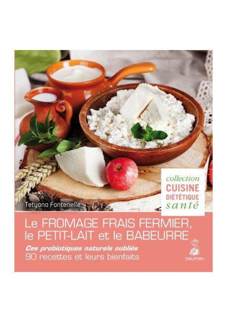 Fromage frais fermier, petit lait et babeurre