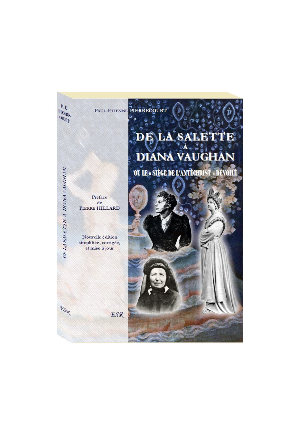 DE LA SALETTE A DIANA VAUGHAN