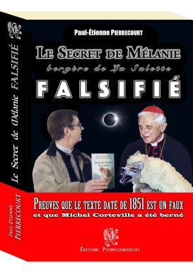 Le secret de Mélanie falsifié, preuves...