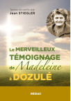 Le merveilleux témoignage de Madeleine à Dozulé