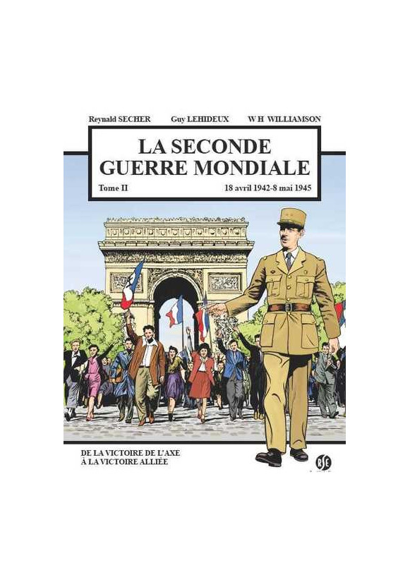 LA SECONDE GUERRE MONDIALE