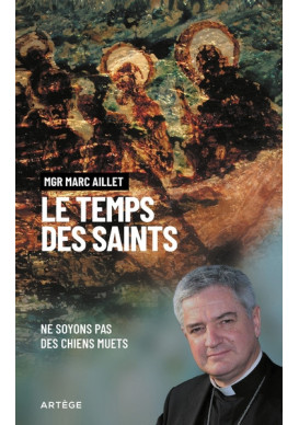 LE TEMPS DES SAINTS