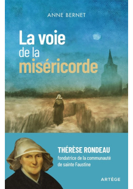 LA VOIE DE LA MISERICORDE