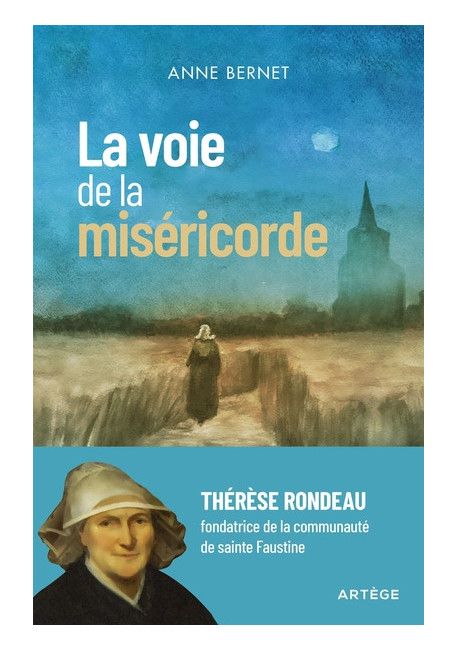 LA VOIE DE LA MISERICORDE