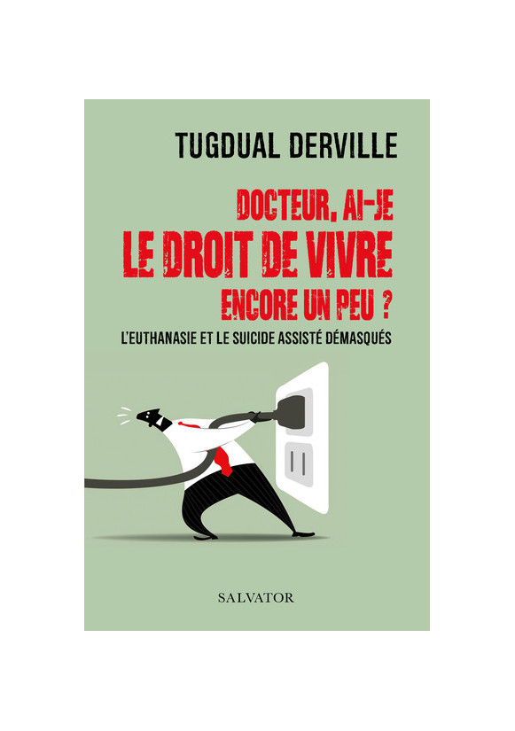 Docteur, ai-je le droit de vivre encore un peu ?