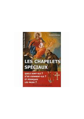 LES CHAPELETS SPECIAUX