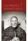 Les PRIÈRES PROPHÉTIQUES de Marie-Julie JAHENNY