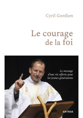 Le courage de la foi