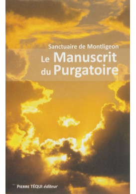 MANUSCRIT DU PURGATOIRE (LE)