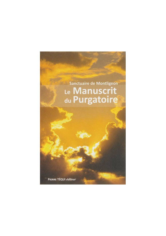 MANUSCRIT DU PURGATOIRE (LE)