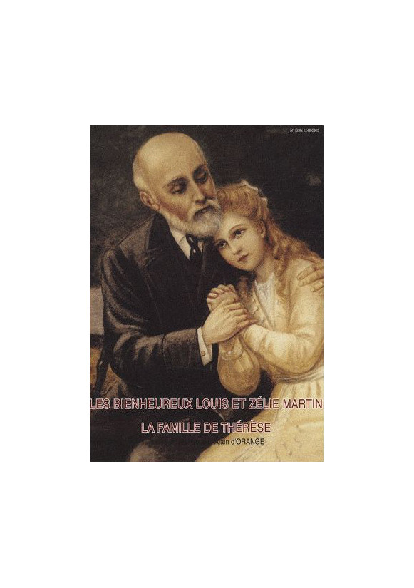 Les bienheureux Louis et Zélie Martin - La famille de Thérèse
