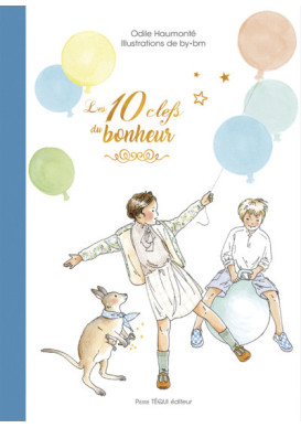 LES 10 CLEFS DU BONHEUR