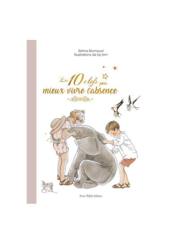 Les 10 clefs pour mieux vivre l'absence