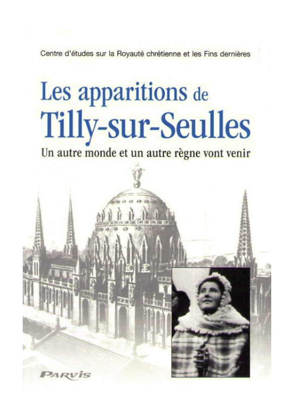 LES APPARITIONS DE TILLY-SUR-SEULLES