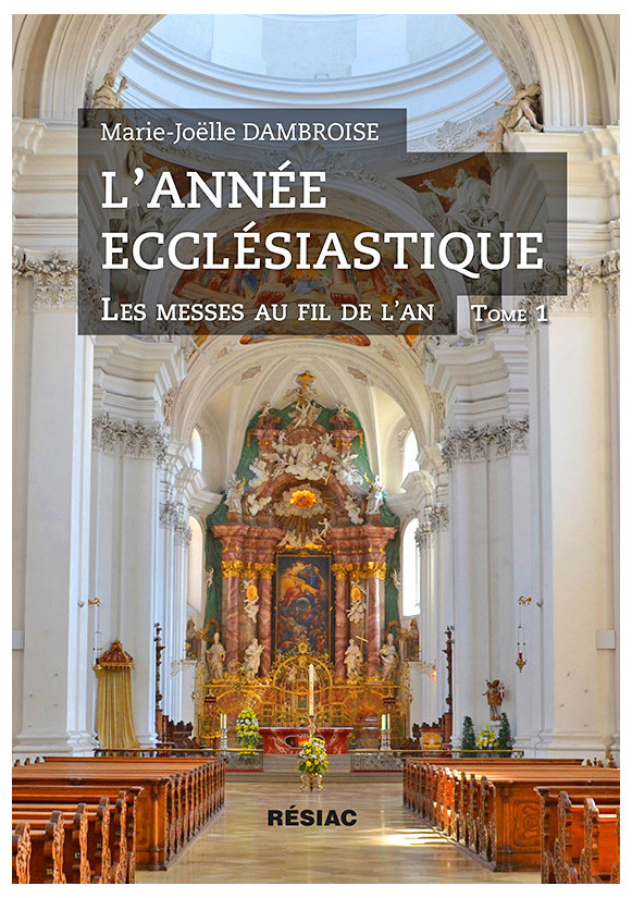 L’ANNÉE ECCLÉSIASTIQUE Les saints au fil des jours - Tome 2
