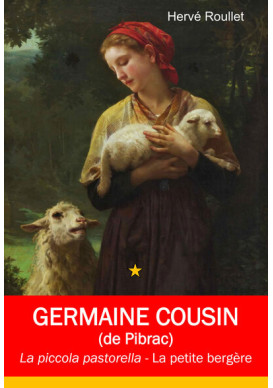 Ste Germaine Cousin - La piccola pastorella - La petite bergère