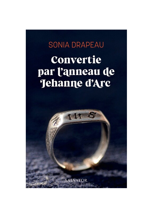 Convertie par l’anneau de Jehanne d’Arc