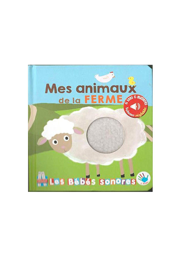 Mes animaux de la ferme. Sonore à toucher310147