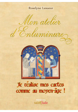 Mon atelier d’enluminure