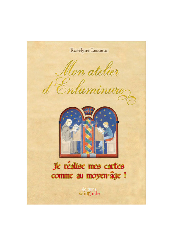 Mon atelier d’enluminure