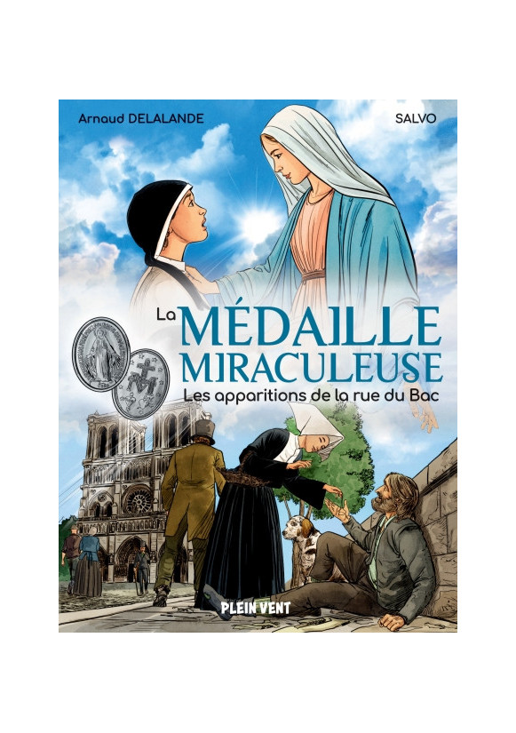 La Médaille miraculeuse Les apparitions de la rue du Bac La Médaille miraculeuse Les apparitions de la rue du Bac