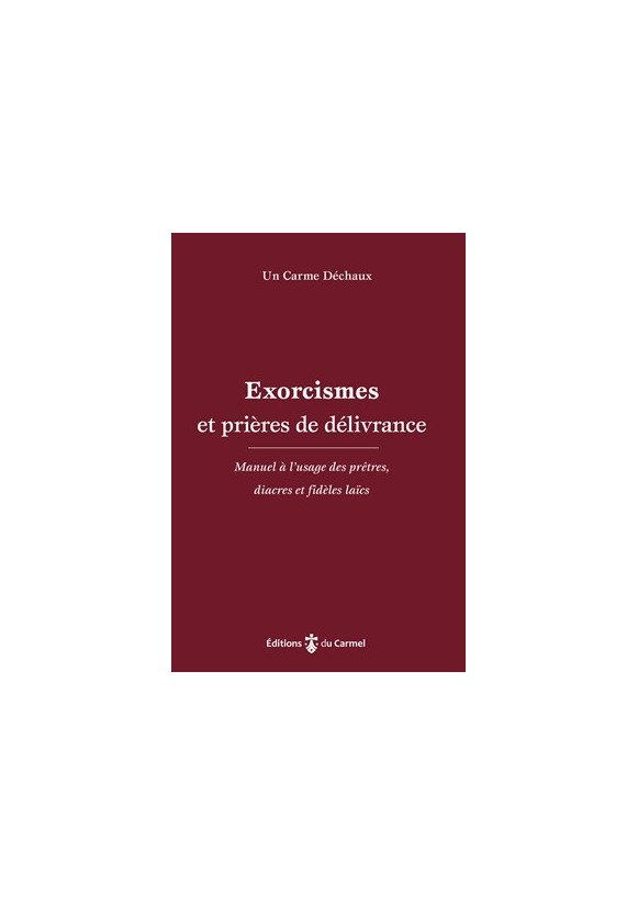Exorcismes et prières de délivrance