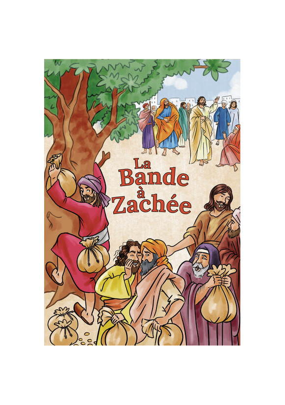 LA BANDE À ZACHÉE