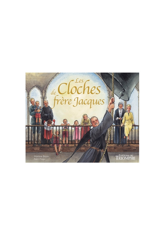 LES CLOCHES DE FRERE JACQUES