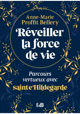 Réveiller la force de vie