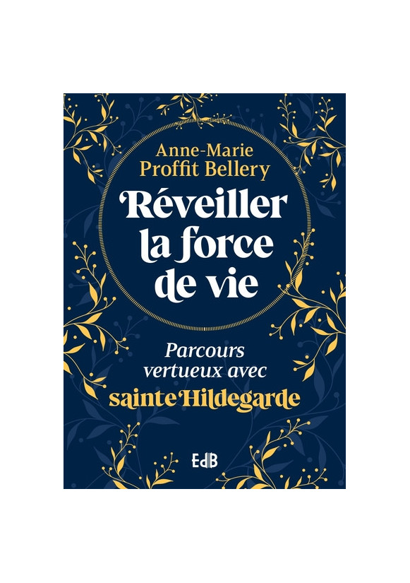 Réveiller la force de vie