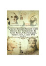 Les trésors des Testaments de St Remi, Charlemagne, St Louis, Louis XVI