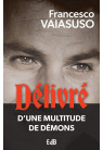 Délivré d'une multitude de démons