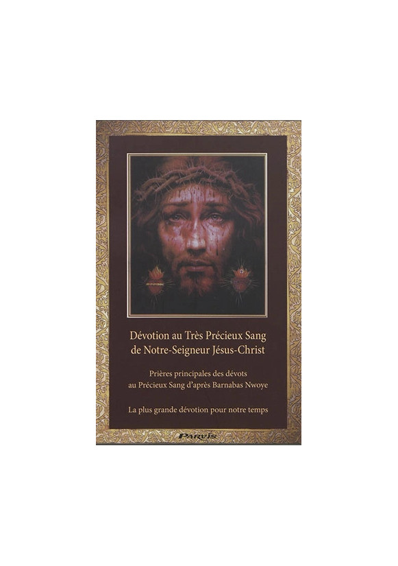 Dévotion au Très Précieux Sang de Notre-Seigneur Jésus-Christ