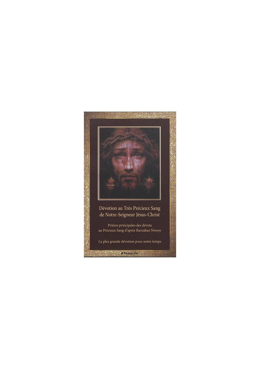 Dévotion au Très Précieux Sang de Notre-Seigneur Jésus-Christ